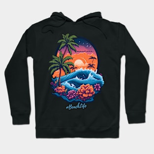 Beach Life Tropical Tee! Hoodie